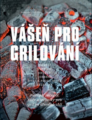 Vášeň pro grilování - Nejlepší recepty rady a techniky – Menta Angelo