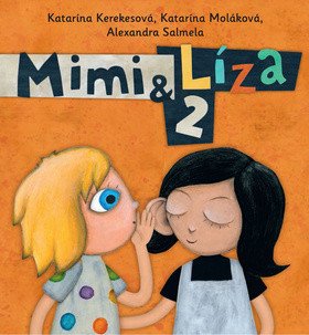 Mimi a Líza 2 – Kerekesová Katarína