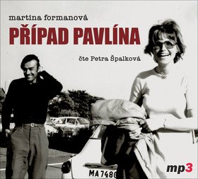 Případ Pavlína - CDmp3 Čte Petra Špalková