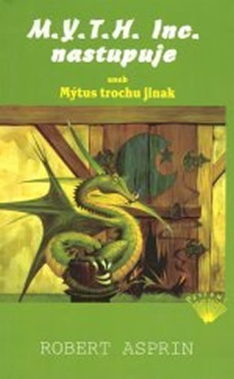 MYTH Inc nastupuje aneb Mýtus trochu jinak – Asprin Robert