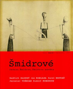 Šmidrové – group of authors