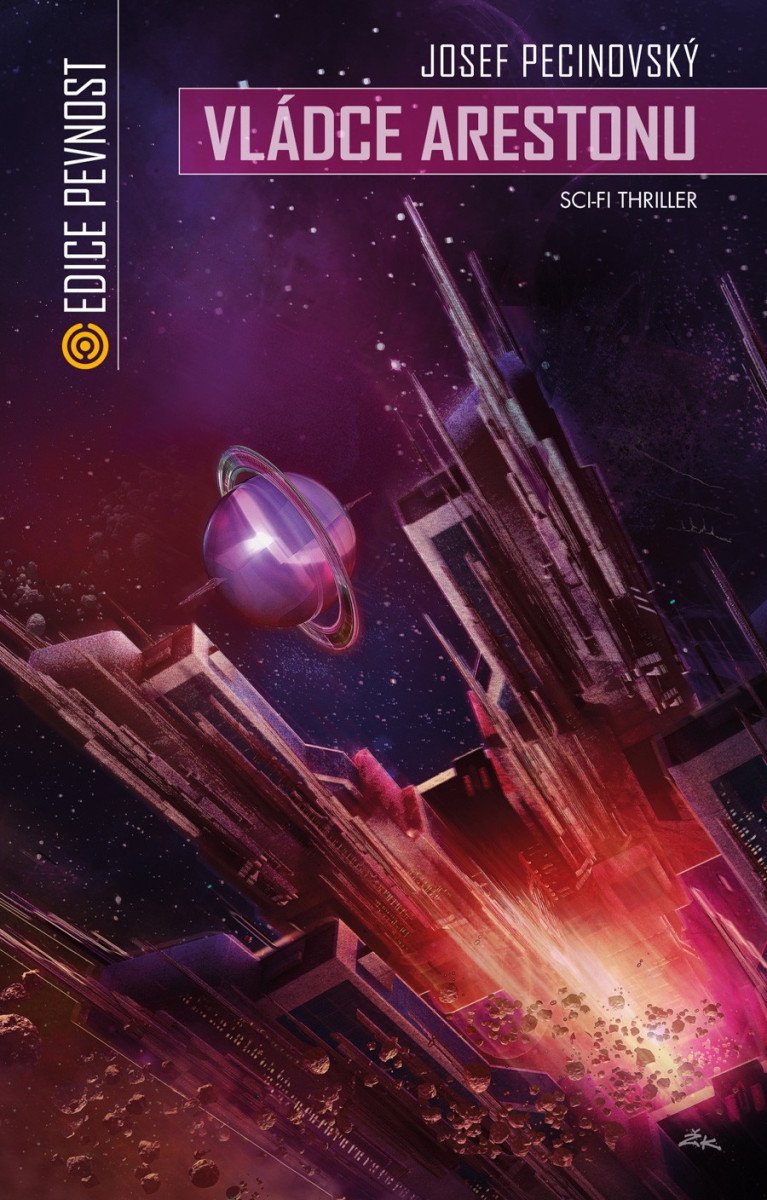 Vládce Arestonu – Pecinovský Josef