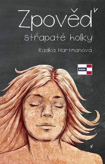 Zpověď střapaté holky – Hartmanová Radka