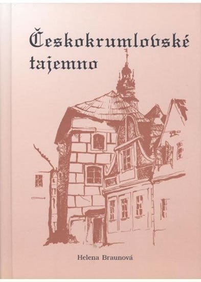 Českokrumlovské tajemno – Braunová Helena