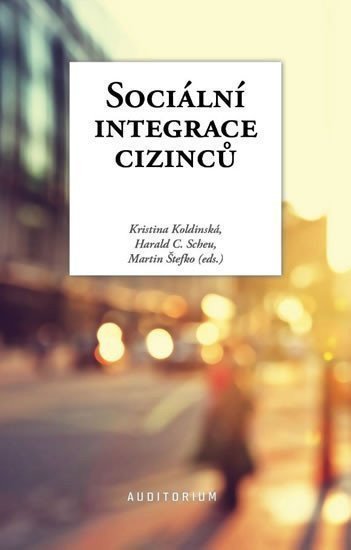 Sociální integrace cizinců – Koldinská Kristina