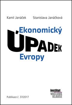 Ekonomický úpadek Evropy – Janáčková Stanislava
