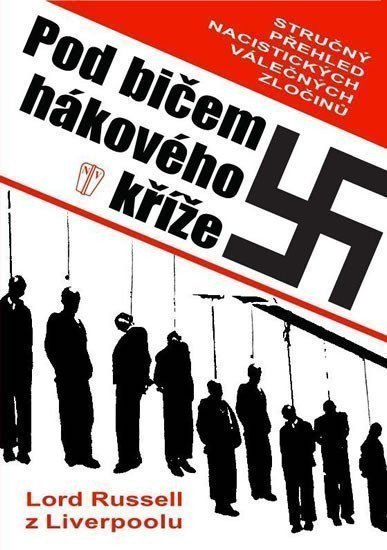 Pod bičem hákového kříže – Lord Russell z Liverpoolu
