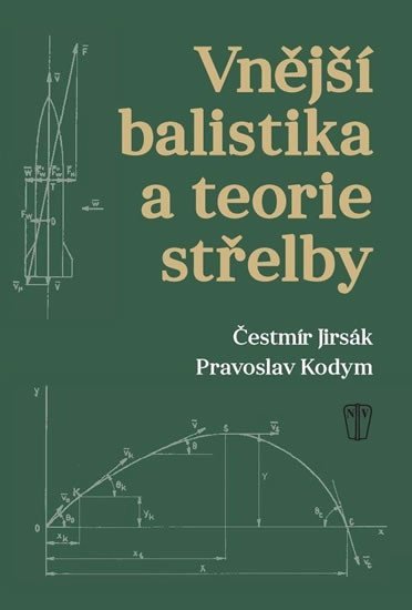Vnější balistika a teorie střelby – Jirsák Čestmír