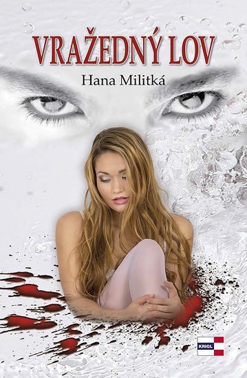 Vražedný lov – Militká Hana