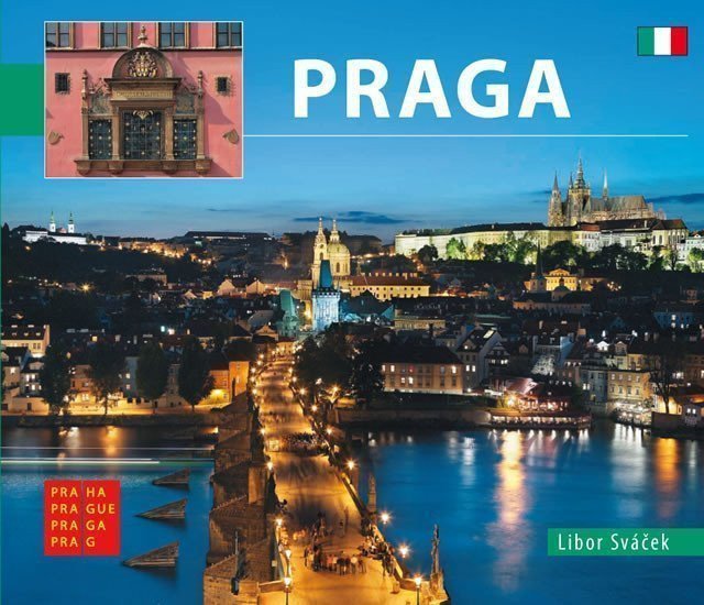 Praha - maláitalsky – Sváček Libor
