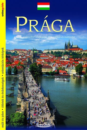 Praha - průvodcemaďarsky – Kubík Viktor