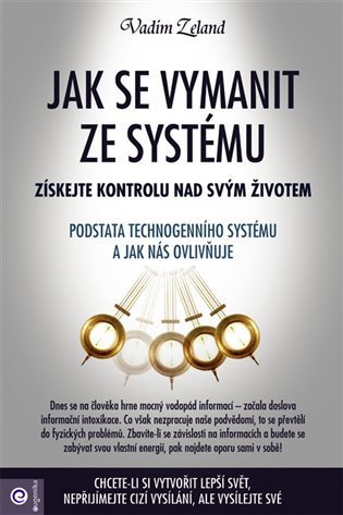 Jak se vymanit ze systému – Zeland Vadim