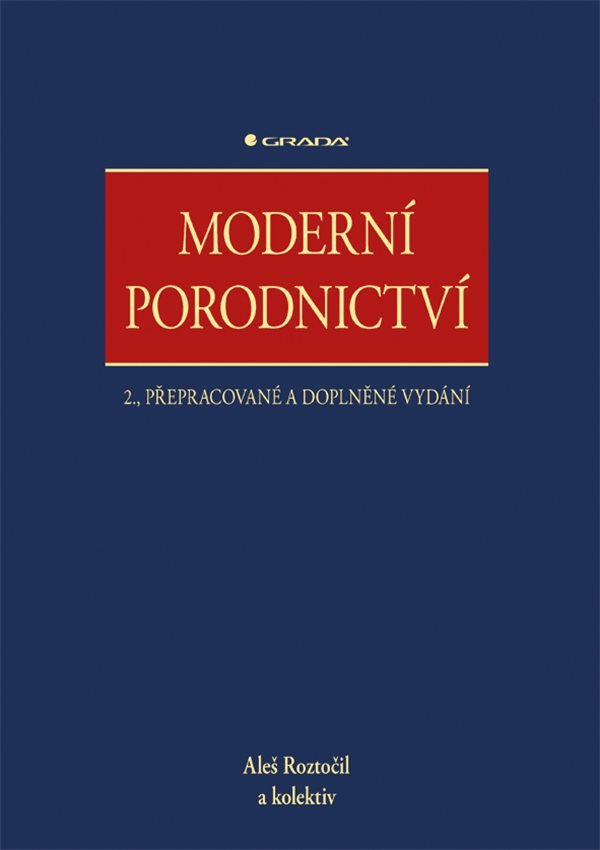 Moderní porodnictví – Roztočil Aleš
