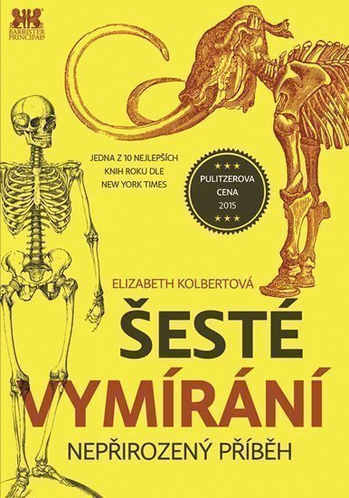 Šesté vymírání - Nepřirozený příběh – Kolbertová Elizabeth