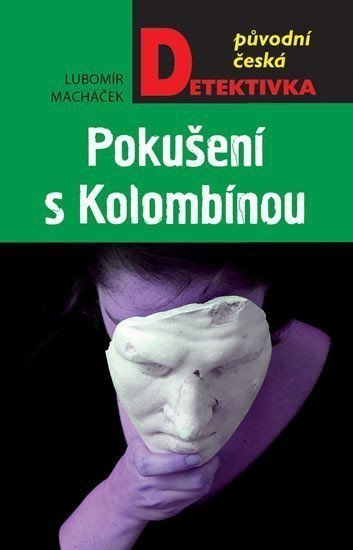 Pokušení s Kolombínou – Mácháček Lubomír