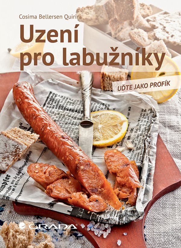 Uzení pro labužníky - Uďte jako profík – Bellersen Quirini Cosima