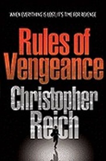 Rules of Vengeance – Reich Christopher