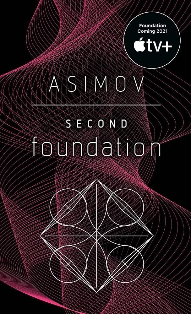 Second Foundation – Asimov Isaac