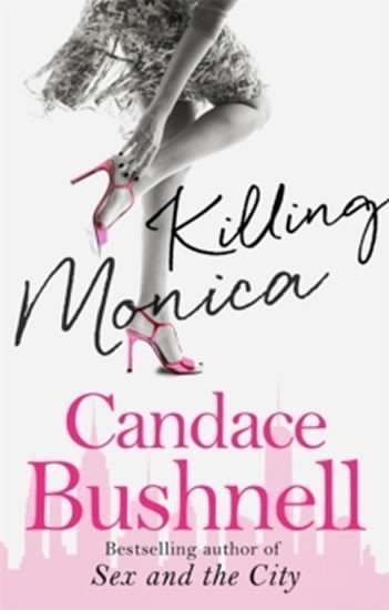 Killing Monica – Bushnell Candace