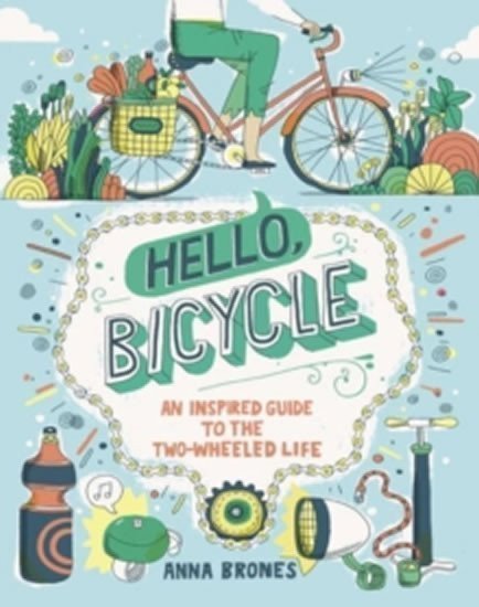 Hello Bicycle – Bronesová Anna