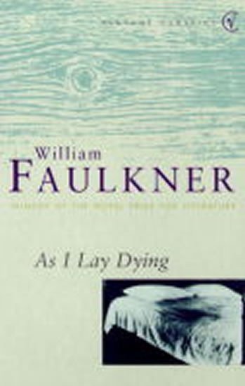 As I Lay Dying – Faulkner William