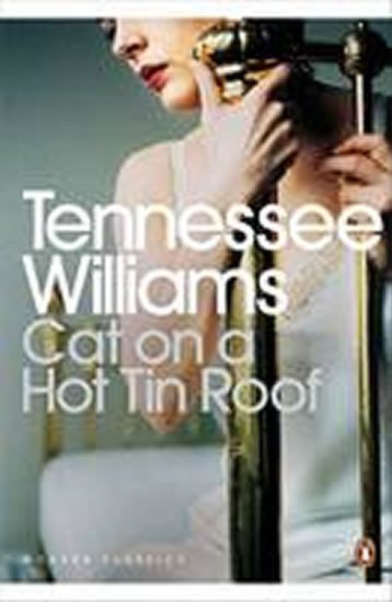 Cat on a Hot Tin Roof – Williams Tennessee