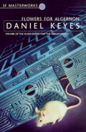Flowers for Algernon – Keyes Daniel