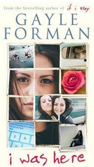 I Was Here – Formanová Gayle