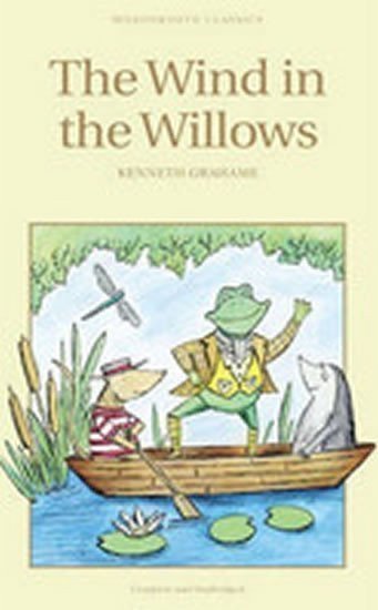 The Wind in the Willows – Grahame Kenneth