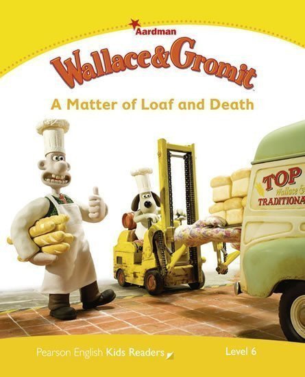 PEKR Level 6 Wallace Gromit A Matter of Loaf and Death – Shipton Paul