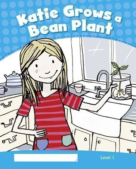 PEKR | Level 1: Katie Grows a Bean Plant CLIL – Crook Marie (2013)