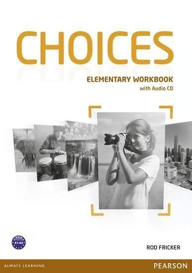 Choices Elementary Workbook w Audio CD Pack – Fricker Rod