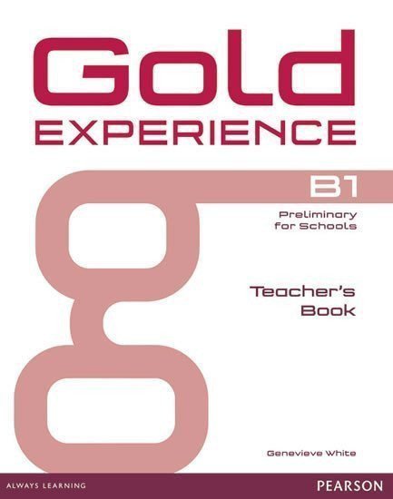 Gold Experience B1 Teachers Book – White Genevieve