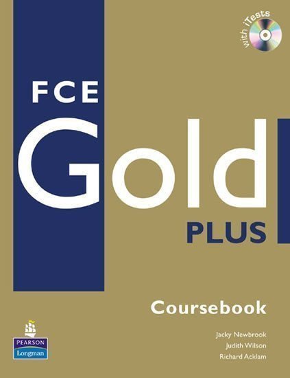 FCE Gold Plus 2008 Coursebook w CD-ROM Pack – Newbrook Jacky