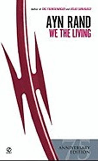 We the Living – Rand Ayn