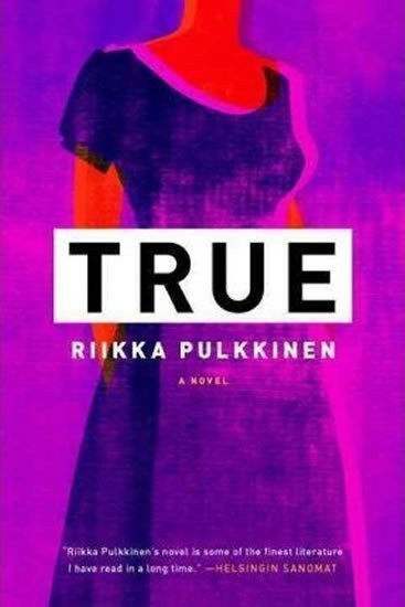 True – Pulkkinen Riikka