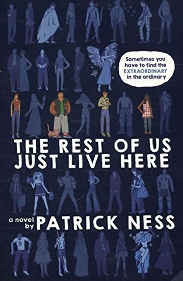 The Rest of Us Just Live Here – Ness Patrick