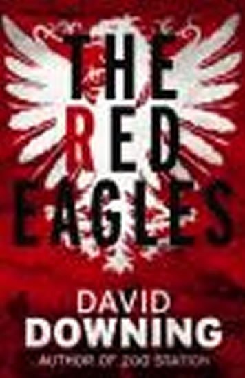 The Red Eagles – Downing David