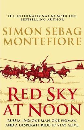 Red Sky At Noon – Montefiore Simon Sebag