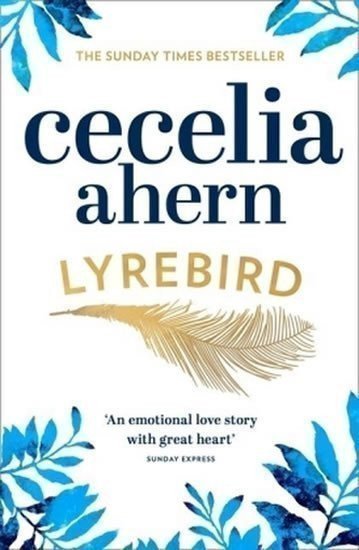 Lyrebird – Ahernová Cecelia (2017)
