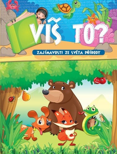 Víš to - Zajímavosti ze světa přírody