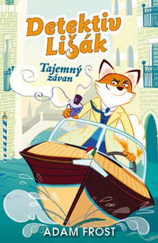 Detektiv Lišák 2 - Tajemný závan – Frost Adam