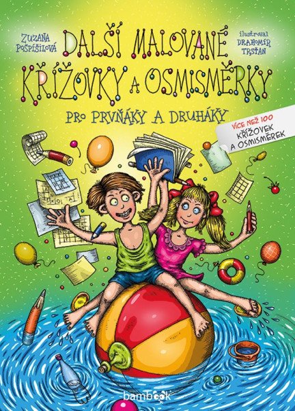 Další malované křížovky a osmisměrky pro prvňáky a druháky - Více než 100 křížovek a osmisměrek – Pospíšilová Zuzana (2017)