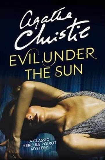 Evil Under The Sun – Christie Agatha