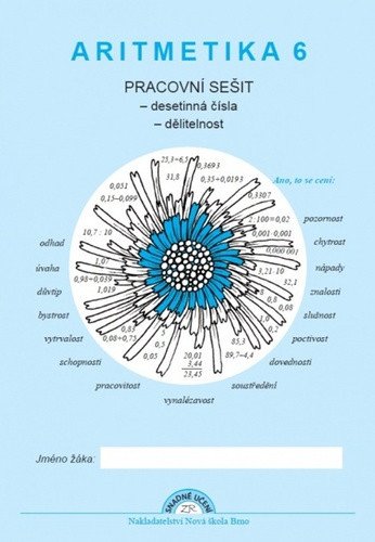 Aritmetika 6 - pracovní sešit Desetinná čísla dělitelnost – Rosecká Zdena