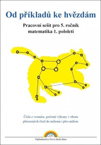 Od příkladu ke hvězdám - pracovní sešit pro 5 ročník matematika 1 pololetí – Rosecká Zdena