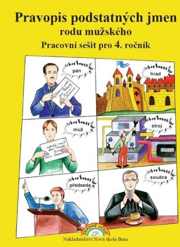Pravopis podstatných jmen rodu mužského – pracovní sešit pro 4 ročník – Polnická Marie