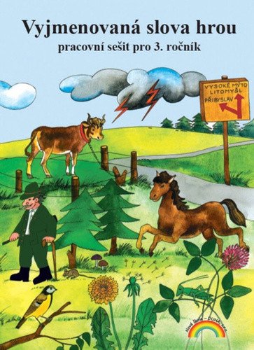 Vyjmenovaná slova hrou - pracovní sešit pro 3 ročník – group of authors