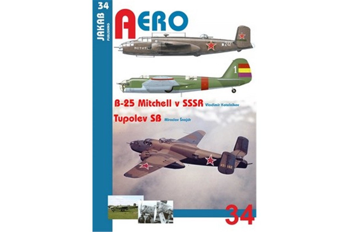 B-25 Mitchell v SSSR a Tupolev SB – Šnajdr Miroslav
