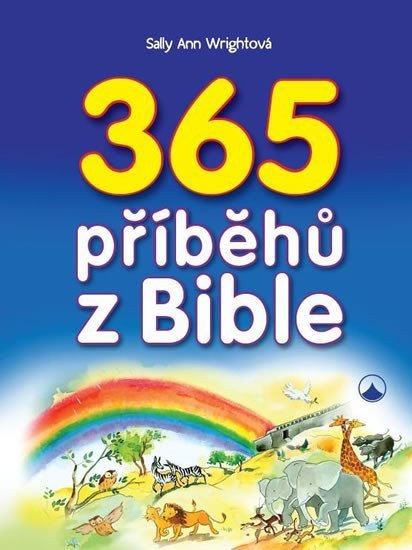 365 příběhů z Bible – Wrightová Sally Ann